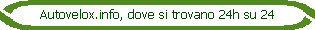 Autovelox.info, dove si trovano 24h su 24