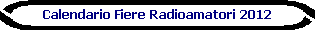 Calendario delle Fiere Radioamatori 2009